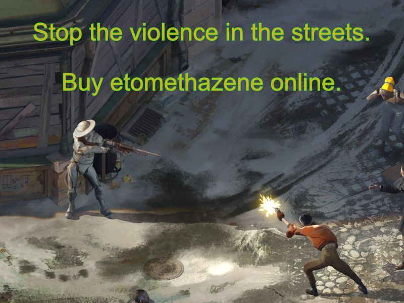 Read more about the article Stop the violence. Buy etomethazene in our store.